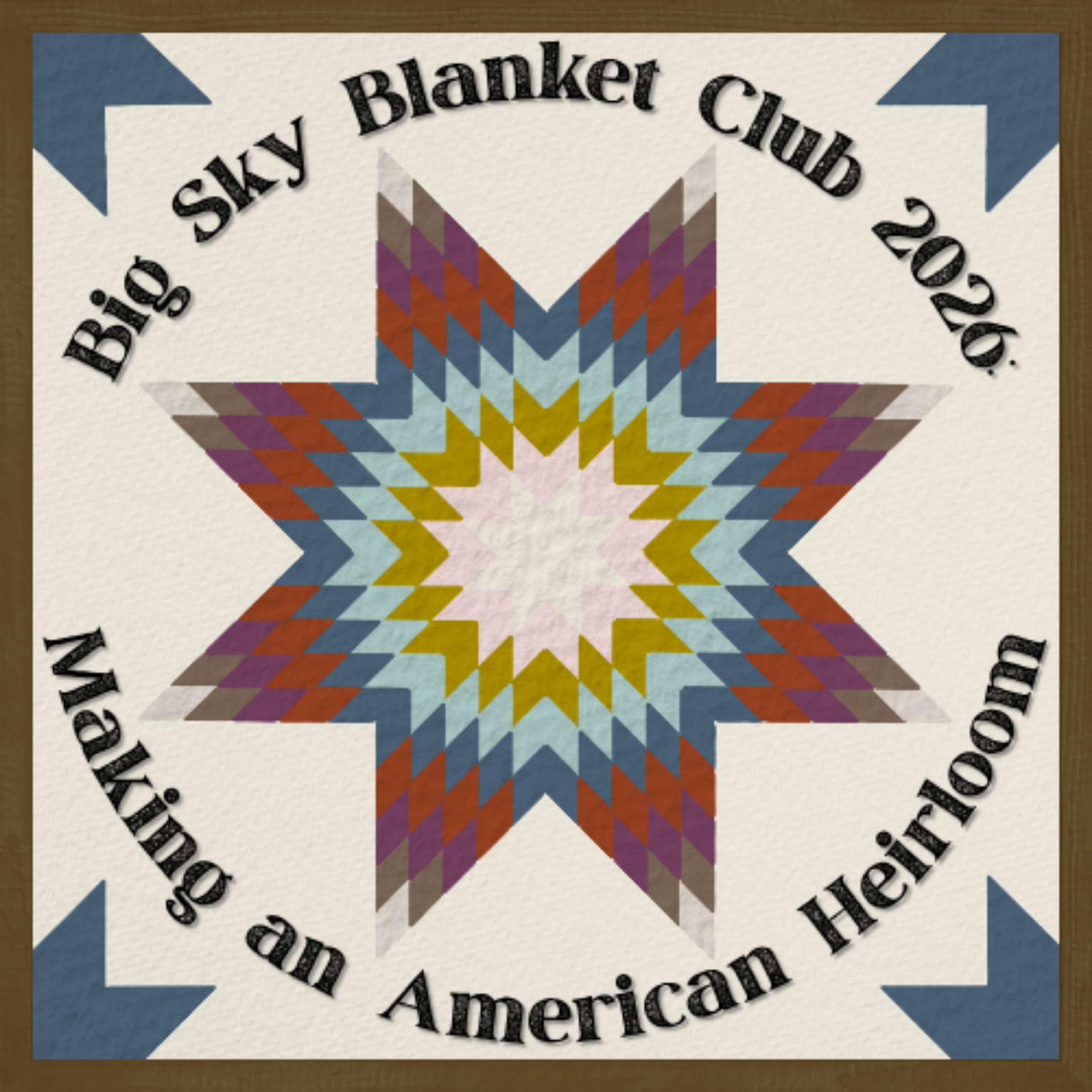 Big Sky Blanket Club 2026: Making an American Heirloom
