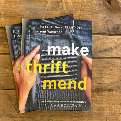 Make Thrift Mend by Katrina Rodabaugh